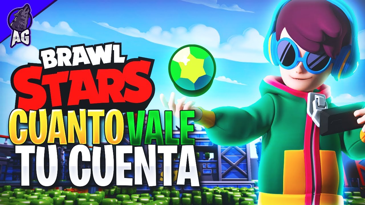 Cuanto Cuesta Mi Cuenta De Brawl Stars