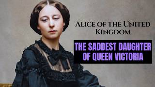 The tragic life of Princess Alice of the United Kingdom - Queen Victoria Hated THIS About Motherhood