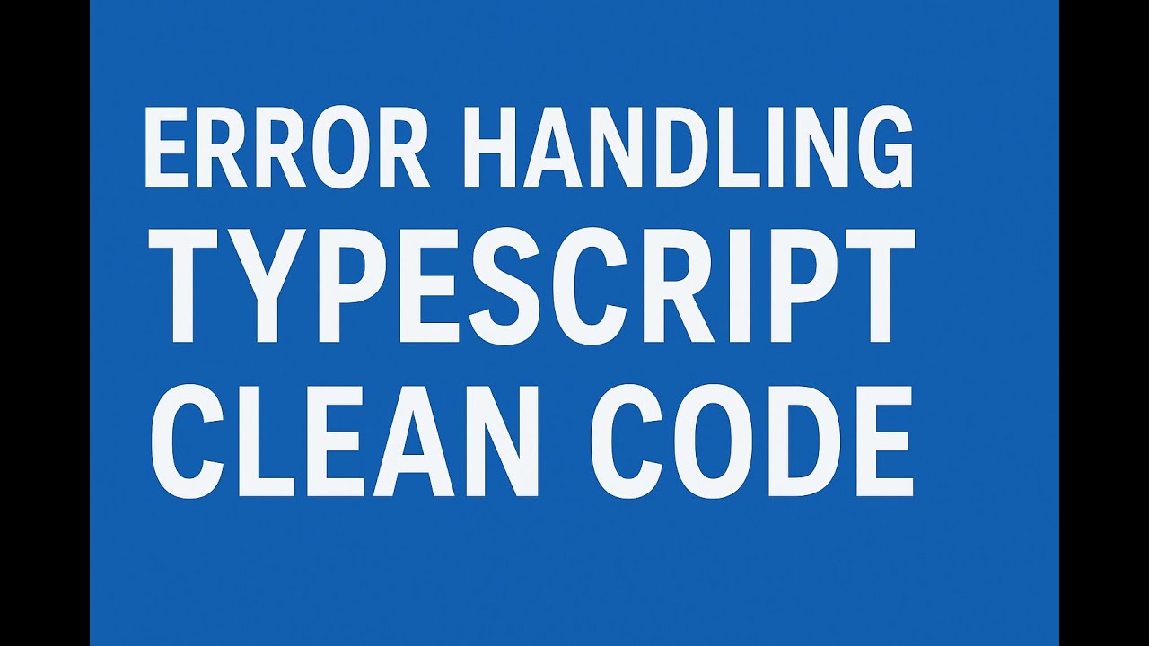 Error Handling en TypeScript según Clean Code | Curso de Desarrollo Web ...