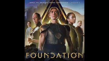 Foundation Season 2 Original Soundtrack: The Foundation (Bear McCreary)