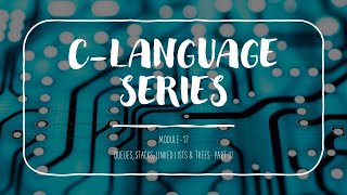 C Language Series: Module 17- Part 3