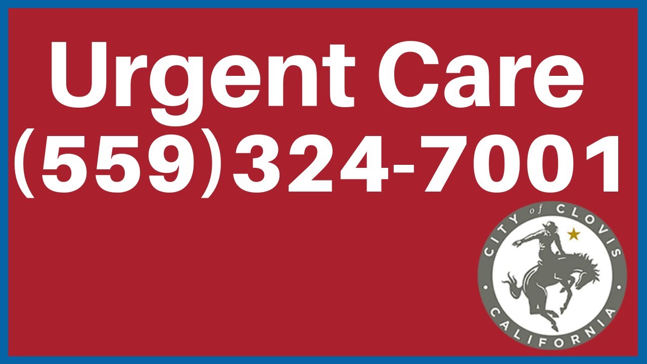 Best Urgent Care In Clovis Clovis Urgent Care Medical Care YouTube