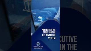 New executive order on the U.S. Financial System. #immigrationattorney