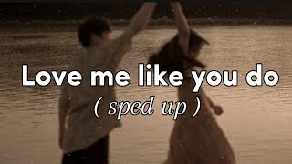 Ellie Goulding - Love Me Like You Do Sped Up Song That Make Me Fall In Love