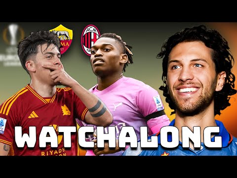 ROMA VS MILAN LIVE WATCHALONG 23/24 EUROPA LEAGUE!