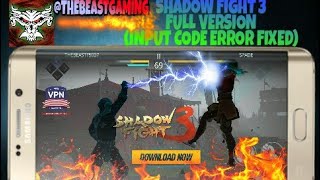 👆SHADOW FIGHT 3😲OFFICIAL RELEASE FULL VERSION😎INPUT CODE ERROR FIXED💥DIRECT DOWNLOAD LINK!!!😲👇 screenshot 1