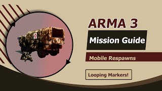 Arma 3 Mission Making Tutorial - Mobile Respawns