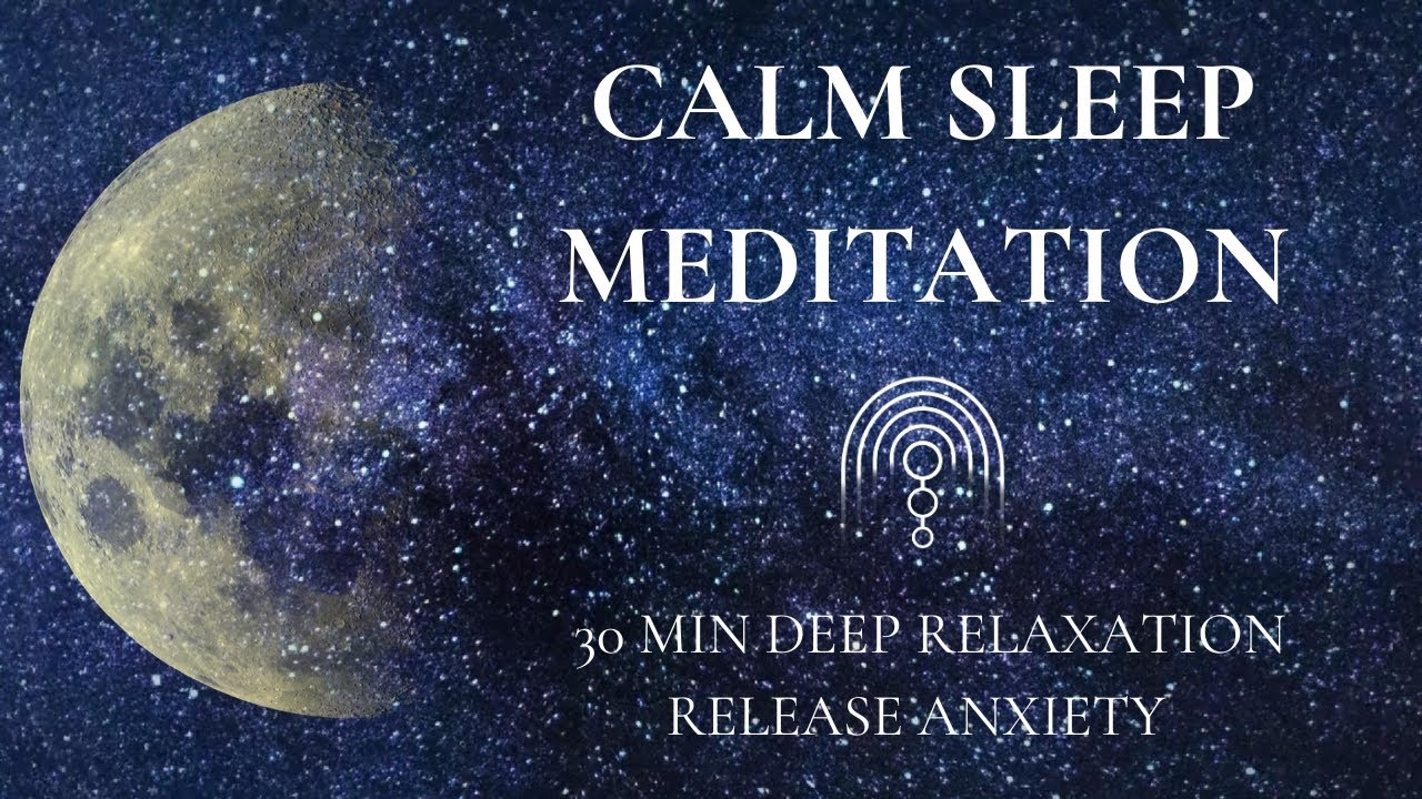 Sleep Meditation for Anxiety Relief 🌿 | 30 Min Trauma-Informed Guided ...