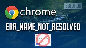 How to Fix "ERR_NAME_NOT_RESOLVED" in Google Chrome [2025]
