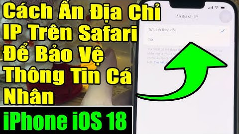 🛡️🔒 Cách Ẩn Địa Chỉ IP Trên Safari Để Bảo Vệ Thông Tin Cá Nhân | iPhone iOS 18
