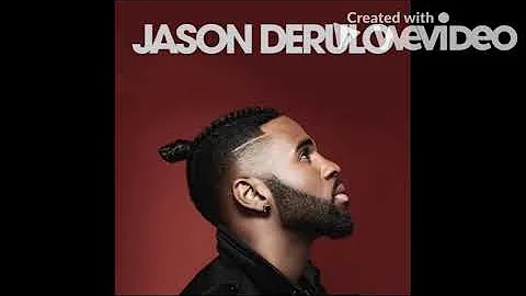 Savage Love- Jason Derulo