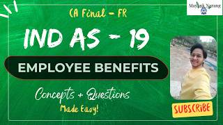 IND AS 19 | EMPLOYEE BENEFITS | CA FINAL FR | All ICAI Questions REVISION Marathon | MAYANK NARANG