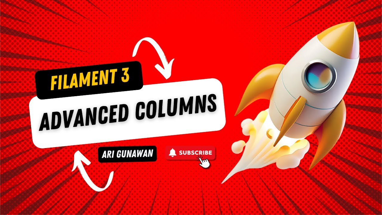 Filament 3 Tutorial - 9 - Advanced Column - YouTube