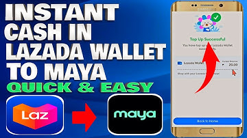 How To Cash in Your Lazada Wallet To Maya Account | Instant Top Up Lazada Wallet Legit 100%