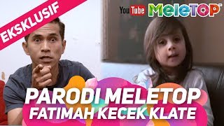 Parodi Meletop Bell Ngasri Lawan Timoh Kecek Klate Gapoever Whateverlah