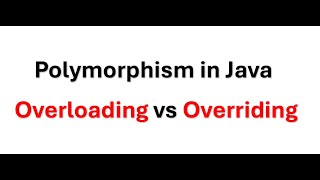 Polymorphism in Java Overloading vs Overriding