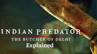 ‘Indian Predator: The Butcher Of Delhi’ Explained: Why Did Chandrakant Jha Become A Killer?