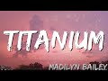 Titanium   madilyn bailey lyrics