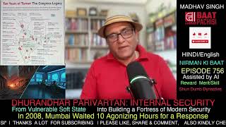 Dhurndhar Parivartan | urban terror strikes, an expanding Maoist "Red Corridor."