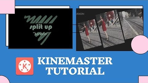 How To Make Split Screen Video in KineMaster | KineMaster Tutorial 2020| TaxoN