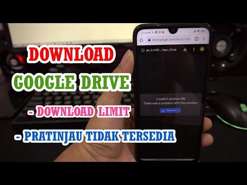 Tips Download Google Drive Mengatasi Download Limit Tidak Dapat Melihat & Mendownload