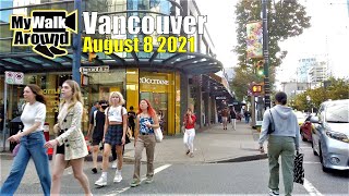Vancouver virtual walk from Stadium Chinatown station to Robson St on August 8 2021 @MyWalkAround