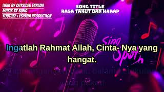 RASA TAKUT DAN HARAP