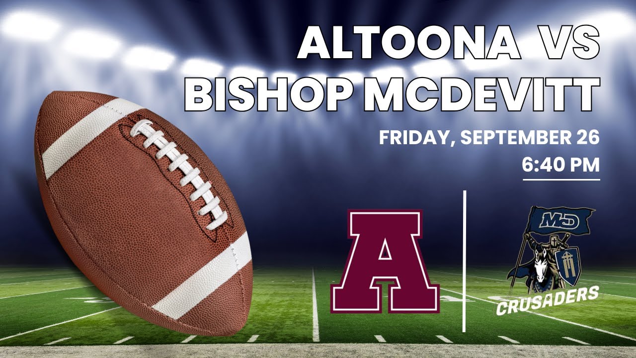 High School Football: Altoona Mountain Lions v. Bishop McDevitt Crusaders September 26, 2025
