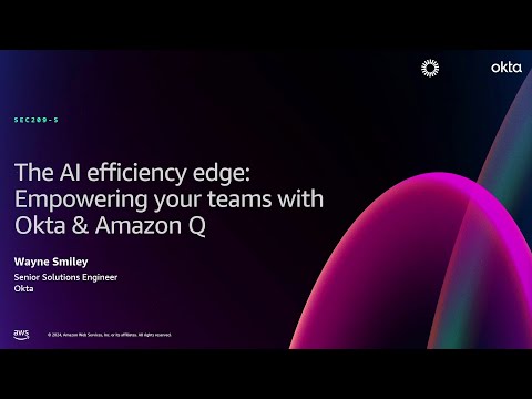 AWS re:Invent 2024 - The AI efficiency edge: Empowering your teams with Okta & Amazon Q (SEC209) Episode cover