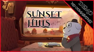 SUNSET HILLS demo ( NO COMMENTARY )