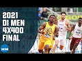 Men's 4x400 - 2021 NCAA track and field championship