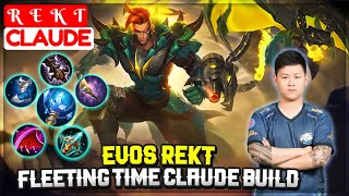 Build EVOS Rekt Fleeting Time Claude [ R E K T Claude ] Mobile Legends