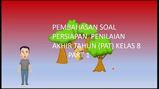 Pembahasan soal PAT B. inggris kls 8 SMP (Part 1)