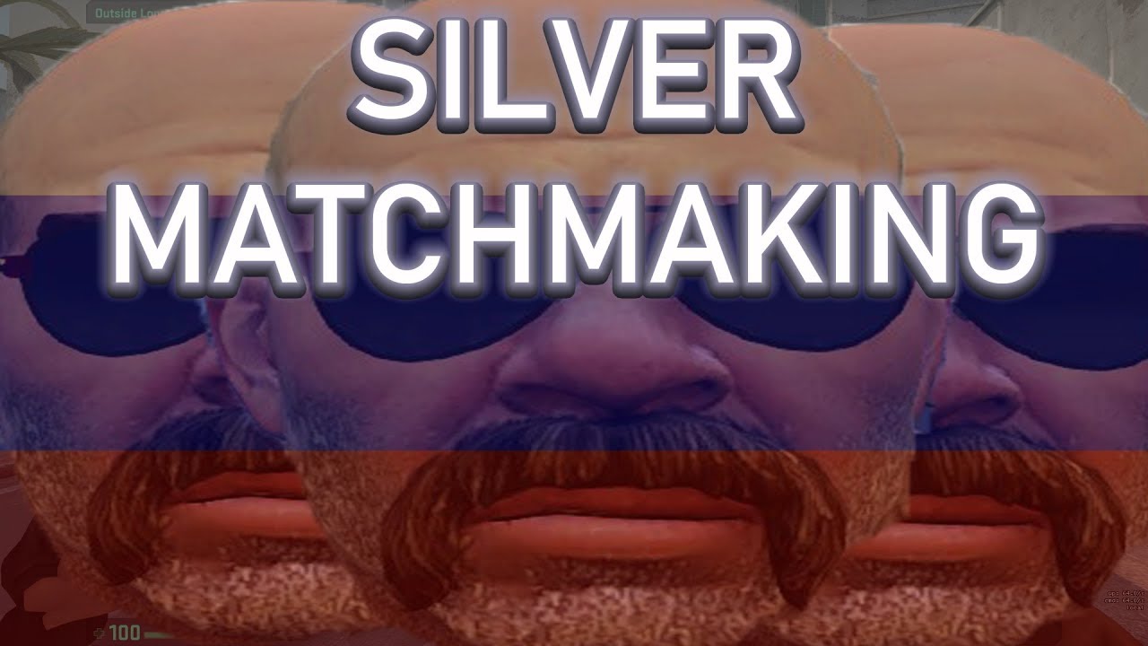 HOW TO SILVER MATCHMAKING