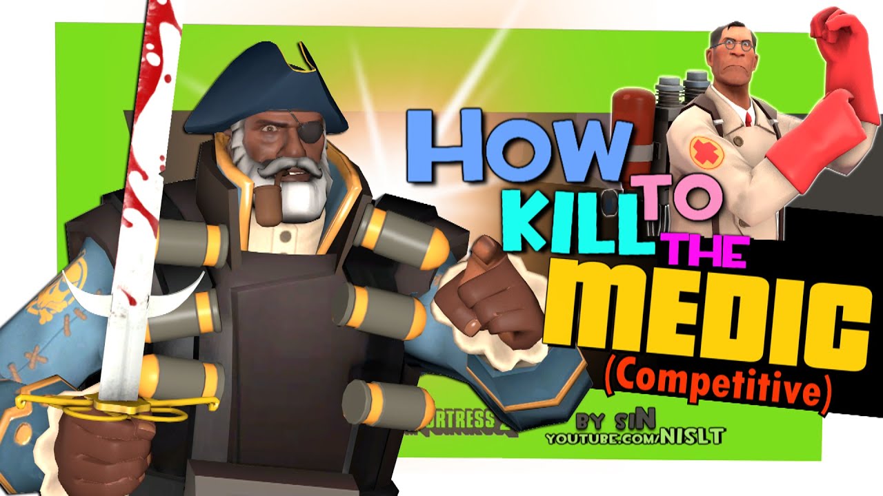 TF2: How to kill the medic #4 (Competitive) [Epic Win]