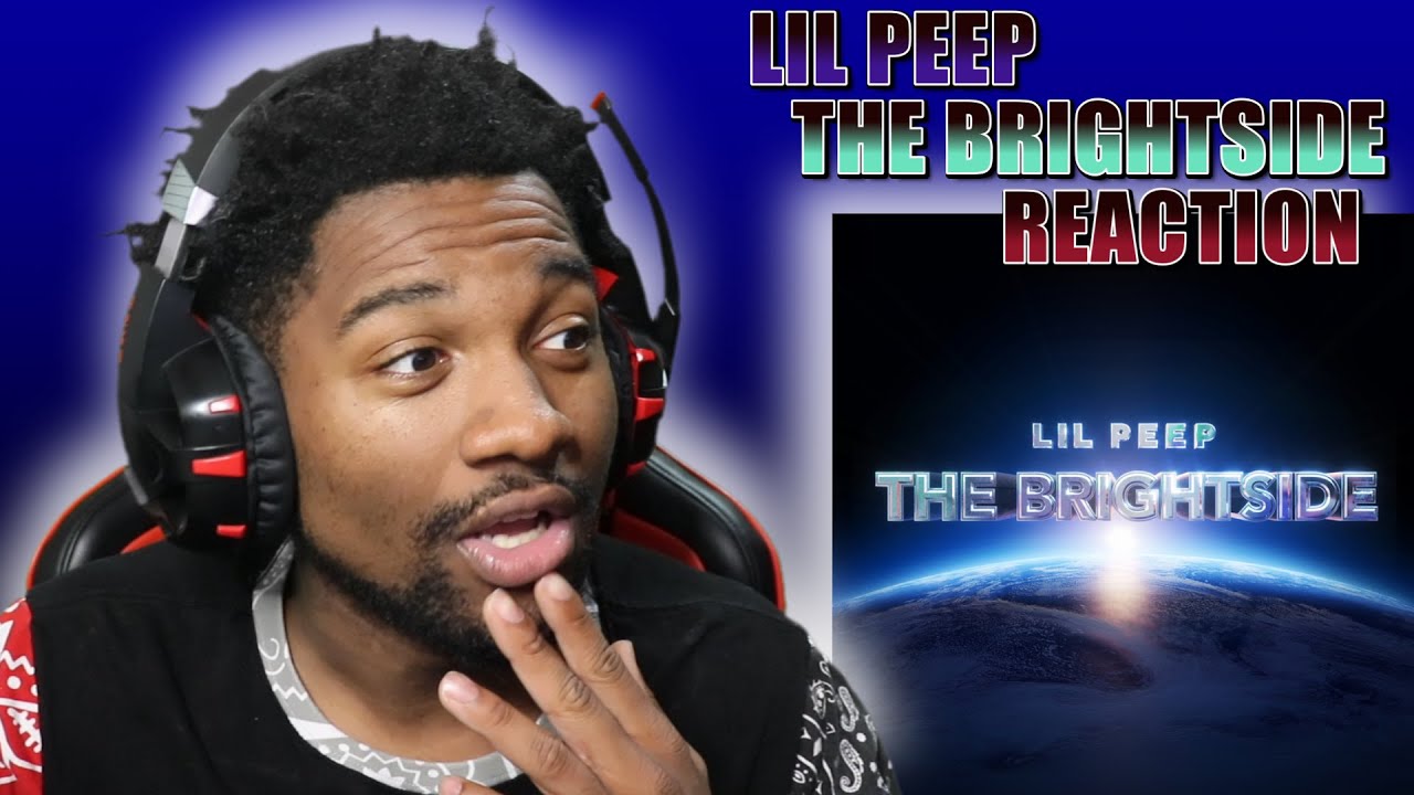 SolarVolar Reacts: Lil Peep - The Brightside | LIFE IS TOO SHORT!