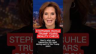 Stephanie Ruhle Trump Years Reality Check
