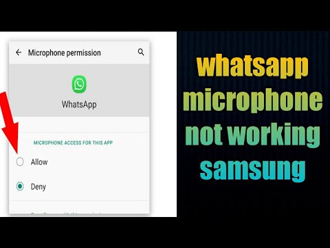 how to fix whatsapp microphone not working samsung - YouTube