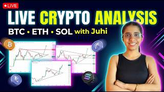 🔴 LIVE Crypto Analysis | BTC + ETH + SOL Analysis | #bitcoin #sol #ethereum