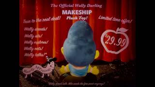 The Official Wally Darling Makeship Plush Toy, Part Deux!