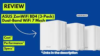 ASUS ZenWiFi BD4 Review – WiFi 7 Mesh System Tested | 3600 Mbps, 6500 sq ft, 2.5G Ports