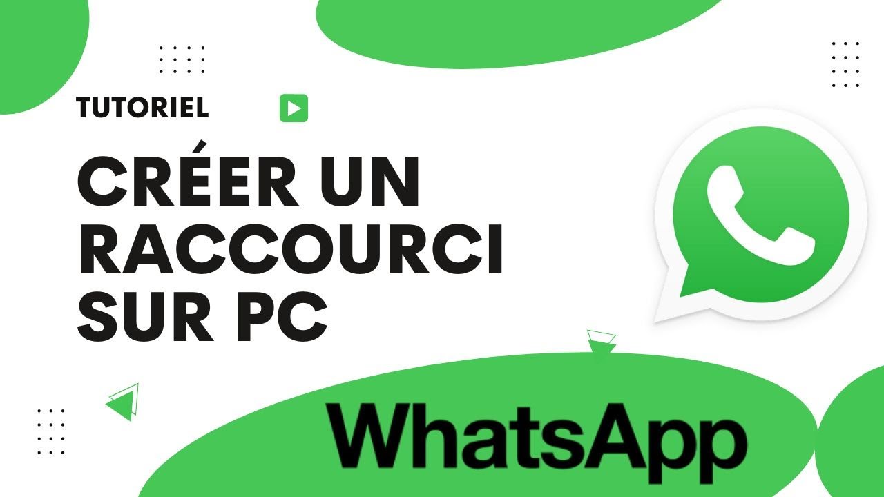 Comment créer un raccourci WhatsApp sur pc