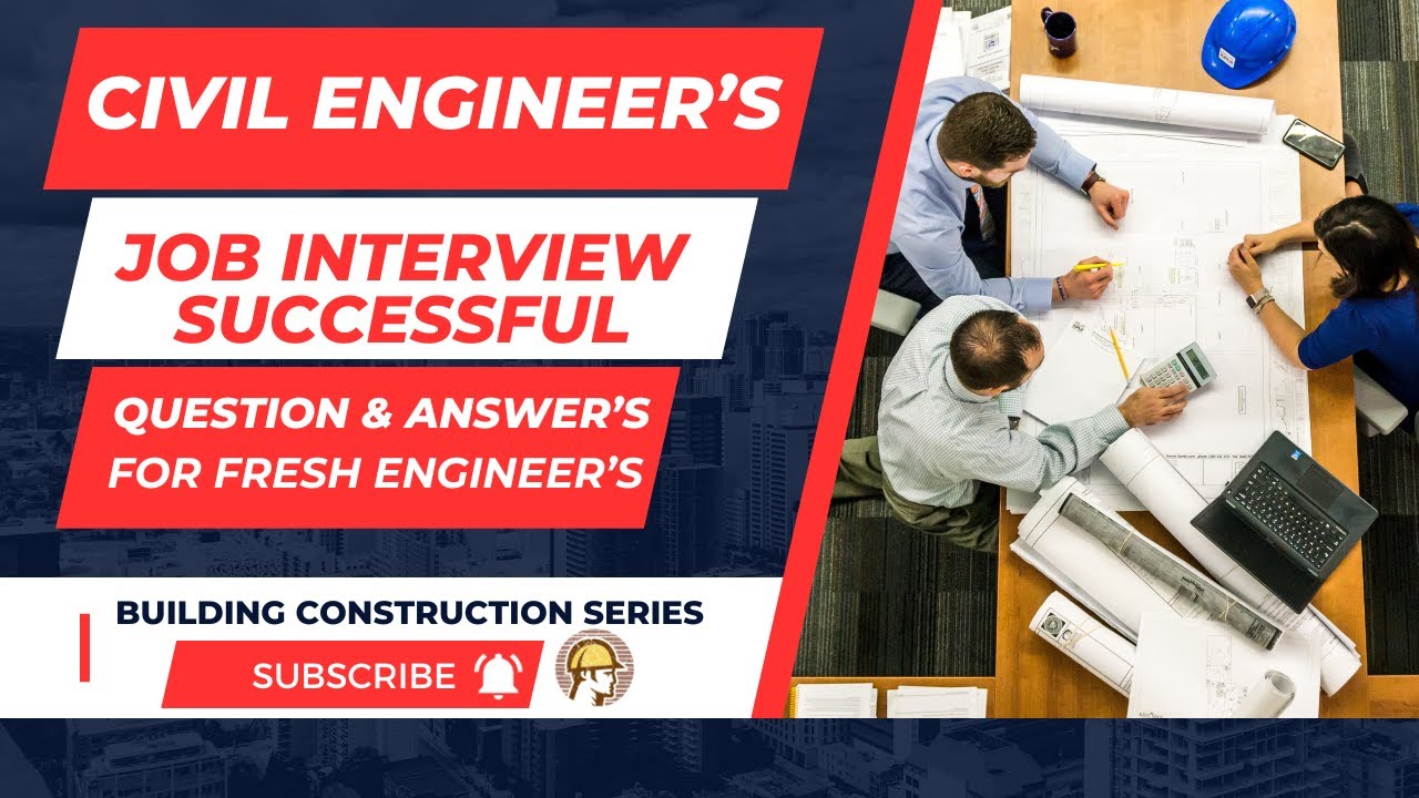 Civil Engineers most important interview questions for building works ...