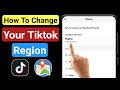 How to Change Your TikTok Region | How to Change Country location on Tiktok |Change Region on Tiktok