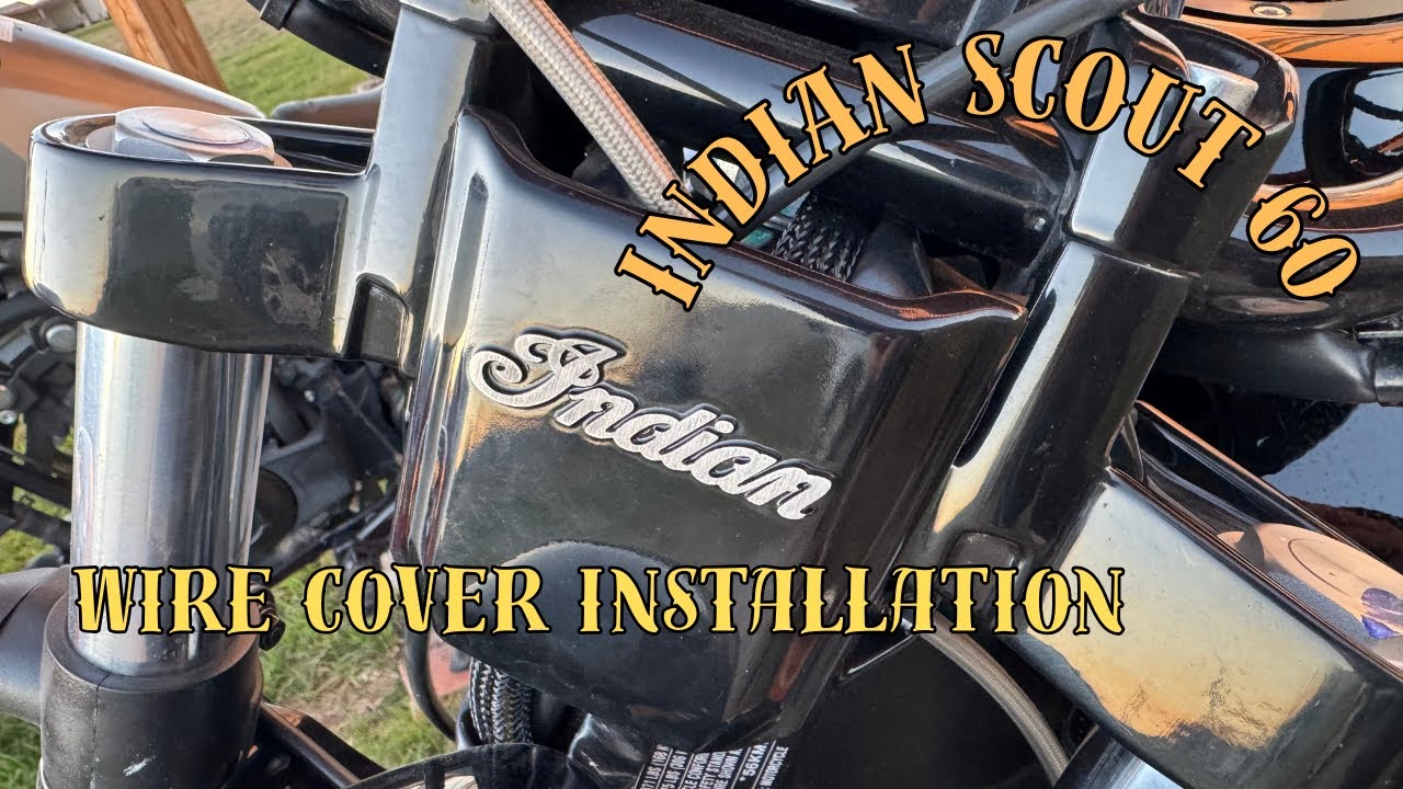 Indian Scout Sixty Wire Cover Installation