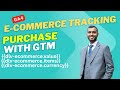 How to Set Up Ecommerce Purchase Tag in GTM for GA4 | Track Purchases Easily