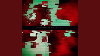 Come To Daddy - Young Astronauts Club
