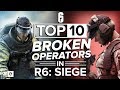 The Top 10 Most Broken Operators in Rainbow Six: Siege