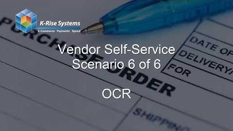 Vendor Self Service for JD Edwards Part 6 - OCR
