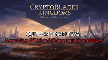 Quick and Easy way on how to buy SKILLS and Character in Cryptoblades
